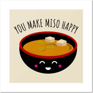 You Make Miso Happy Posters and Art